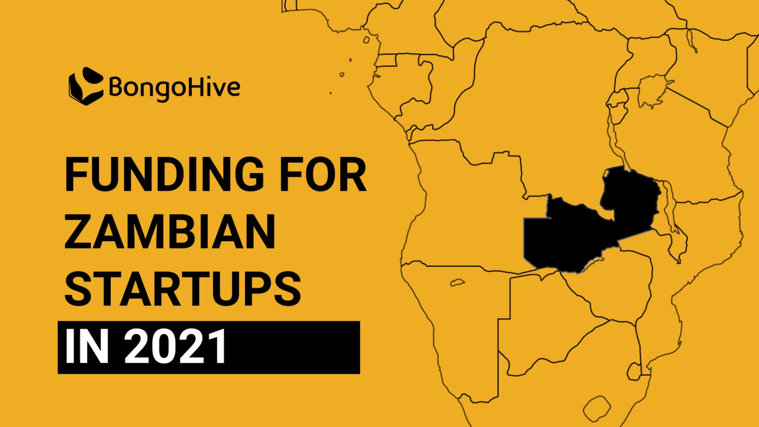 Funding for Zambian Startups in 2021 BongoHive