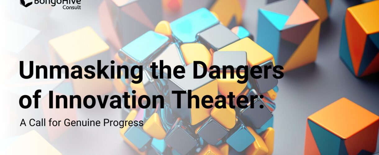 Unmasking the Dangers of Innovation Theater